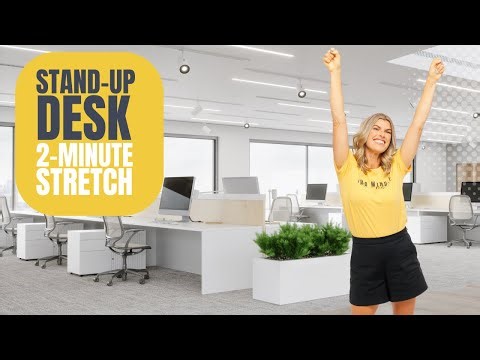 Stand Up Desk 2 Minute Stretch Workout