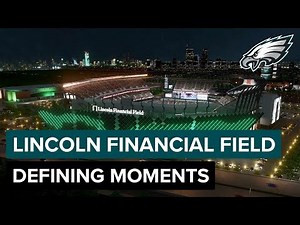 The Defining Moments of Lincoln Financial Field | Philadelphia Eagles