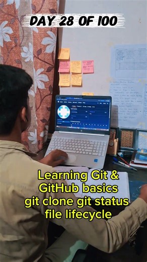Day 28 of 100 Days of Web Dev.. Learning Git & GitHub basics git clone • git status • file lifecycle