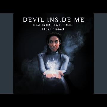 Devil Inside Me (feat. KARRA) (KAAZE Remode)