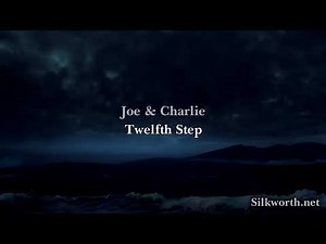 34. Joe & Charlie - Twelfth Step