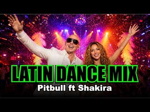Pitbull ft Shakira – International Love | Official Latin Remix (2026 Party Remix)