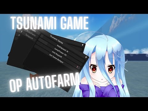 [ PASTEBIN ] TSUNAMI GAME SCRIPT / OP AUTOFARM