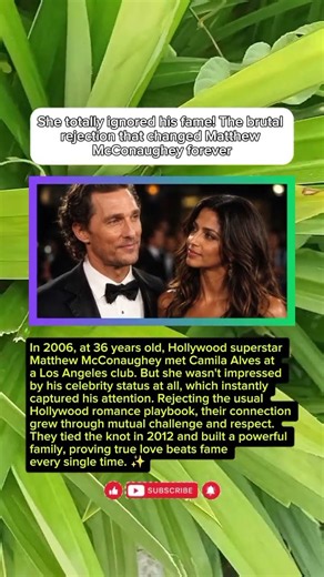 She Was COMPLETELY Unimpressed By Him! The Truth About Matthew McConaughey's Wife