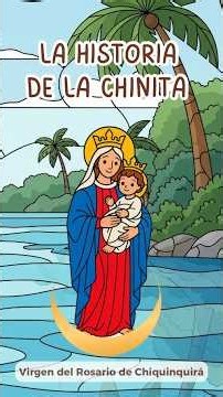 #LaChinita | Un cuento de fe, tradición y amor