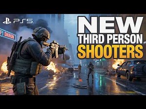 37 New Third-Person Shooters That Look Insane