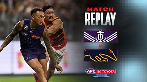 Match Replay: Fremantle v Adelaide