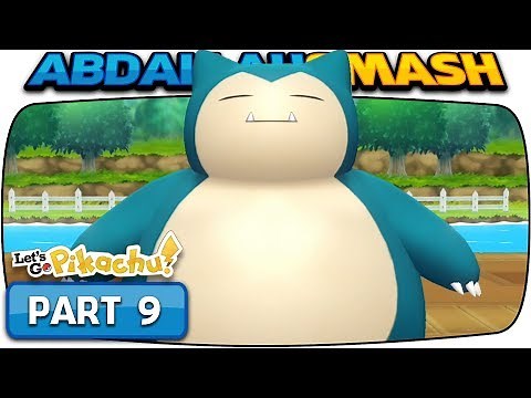 Pokemon Let's Go Pikachu & Eevee - Part 9: SNORLAX & POKE FLUTE! (100% Walkthrough)