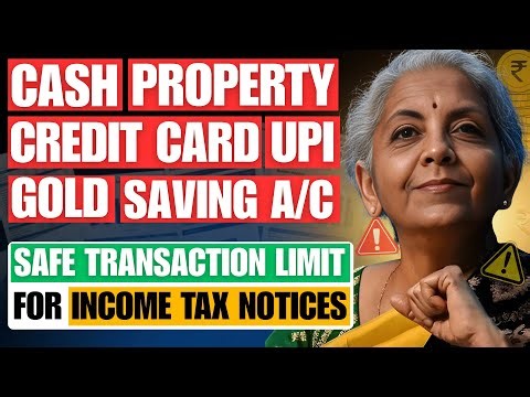 New Bank Transaction Limits 2026 | Cash, Bank, UPI, Gold, Property & Credit Card