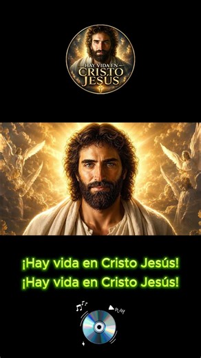 🙌 ¡Hay vida en Cristo Jesús!