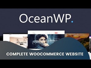 How to create a complete woocommerce website by ocean wp theme & elementor | jet woo builder-CMBD-84