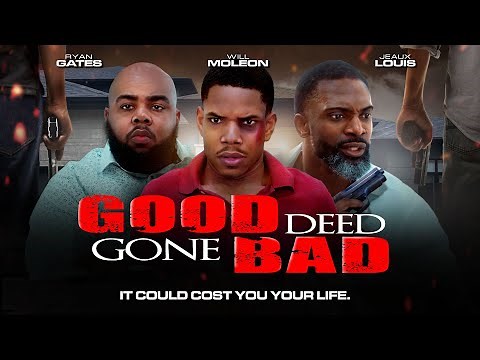 Good Deed Gone Bad | Official Trailer | It Could Cost You Your Life | Streaming Now! [4K]