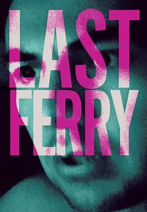 Last Ferry (2019)
