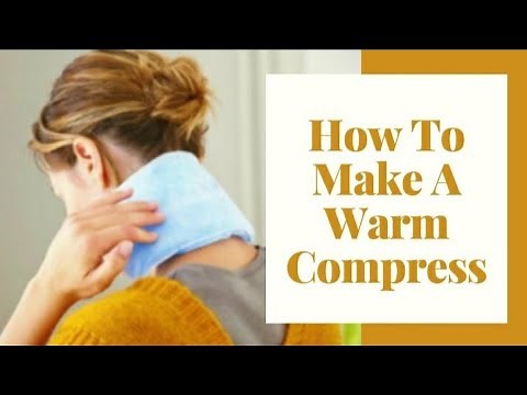 How To Make A Warm Compress