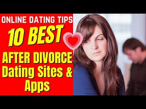 ❤️10 BEST AFTER DIVORCE Dating Sites & Apps 2024