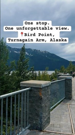 One Stop. One Unforgettable View. | Bird Point, Alaska 🏔️