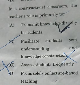 In a constructivist classroom, the teacher's role is primarily ... | Filo