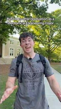 Before vs After graduation as a Mechanical Engineering Major