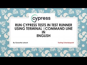 Cypress Beginner Part 7: Run Cypress Tests in Test Runner & Terminal Command Line
