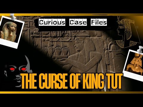 The Curse of King Tut: Myth, Mystery, and Dark History