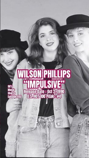 Wilson Phillips “Impulsive” #90s #90smusic #wilsonphillips