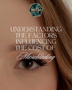  Wondering what drives the cost of Microblading? Here’s a quick...