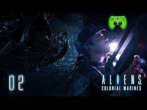 Let's Play Aliens: Colonial Marines #02 [Deutsch/Full-HD/Blind] - Bella, wir kommen