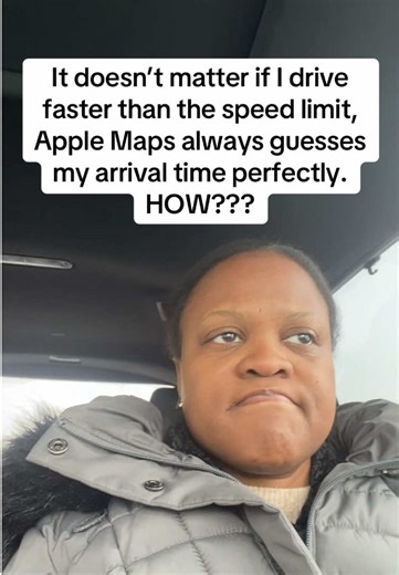 How does Apple Maps know exactly when I’m getting there if I drive 15 miles above the speed limit, or I follow the speed limit. EVERY. SINGLE. TIME.