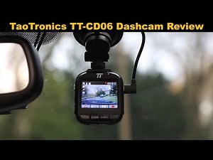 The Best $100 Dashcam I've Reviewed Yet: TaoTronics TT-CD06
