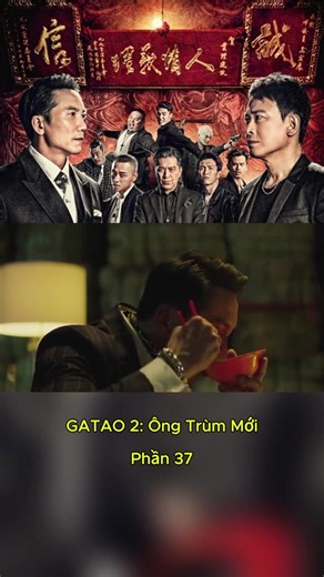 Gatao p37 review phim | Phim Hong Kong mới nhất