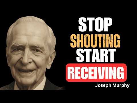 Why the Universe Won’t Answer When You Shout (The Law of Silent Power) - Joseph Murphy