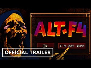 Alt+F4 - Official Reveal Trailer