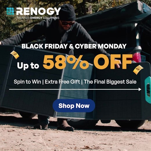 🚨 Renogy Black Friday & Cyber Monday Sale is Here! From road trips to remote cabins, Renogy keeps your world charged. ⚡ Save up to 58% on Renogy Solar Kits & Batteries. 🎁 Spin to Win · Extra Free Gift · 0% APR Plan. This year’s lowest prices won’t last long — shop before it’s gone! ⏰ | Renogy
