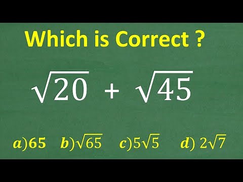 The square root of 20 plus the square root of 45 =? Basic Algebra!