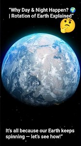 Rotation of Earth | Why Day & Night Happen? 🌍