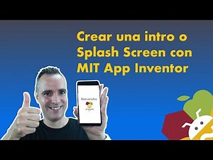 Crear una pantalla intro o splash screen con MIT App Inventor