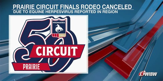 Prairie Circuit Finals Rodeo cancelled due to cases of equine herpesvirus in region