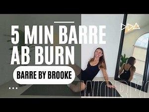 🔥 5-Min Barre Ab Burn | Sculpt & Strengthen Your Core in 5 Moves