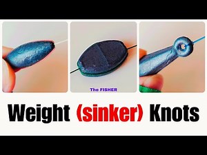How To Tie a Sinker at Fishing Rigs | Best Fishing Knots for Fishing Weights