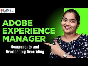 Adobe Experience Manager Components and Overloading Overriding | AEM Tutorial | CloudFoundation