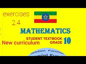 Mathematics grade 10 exercise 2.4 new curriculum