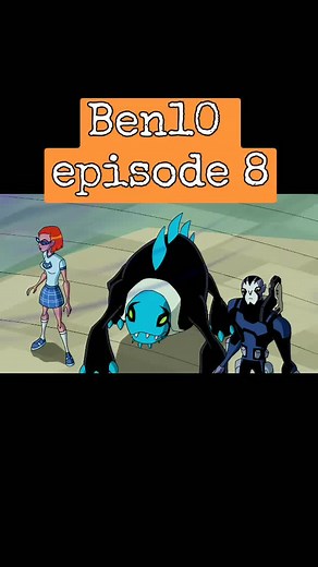Ben10 episode 8 #ben10