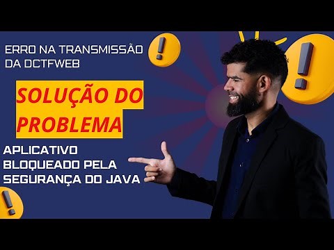 Aplicativo Bloqueado pela Segurança do Java - Solução para o Erro - eCAC, DCTFWEB, eSocial
