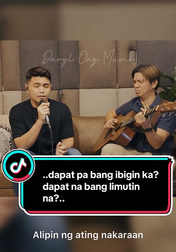 Dapat Pa Bang Ibigin Ka? Unang Kanta ni Daryl Ong