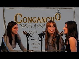 Congancho | 2x07 | Todas a una con Adriana Ubani