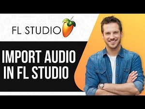 How To Import Audio In FL STUDIO | Import MP3, WAV, Midi In FL STUDIO |