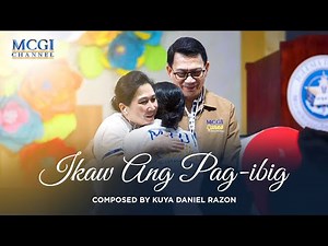 Ikaw ang Pag-ibig | Composed by Kuya Daniel Razon | Official Music Video