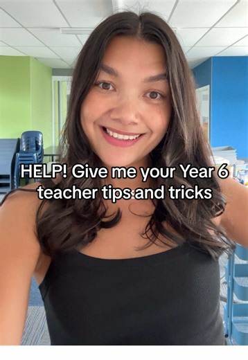 Effective Tips for Teaching Year 6 Students