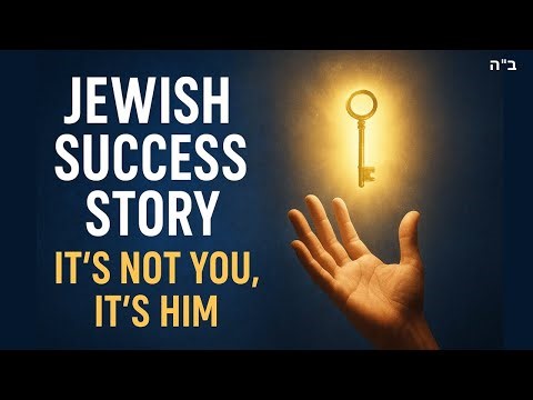 JEWISH SUCCESS STORY - It's Not You, It's Him | Torah Studies Vayeishev 5786