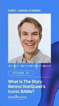 What’s The Story Behind StatQuest’s Iconic BAMs | StatQuest by Joshua Starmer x Data Science Dojo